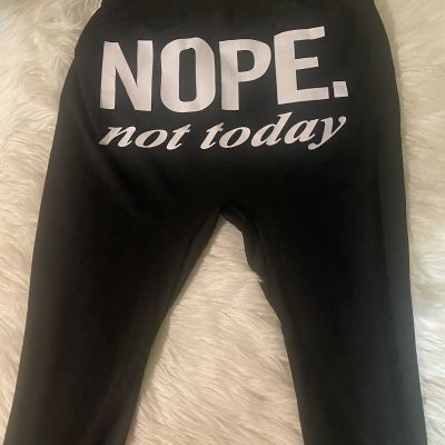 Women’s No Not Today Tights Size Small & Medium.